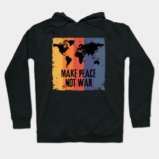 Make Peace Not War World Map Hoodie